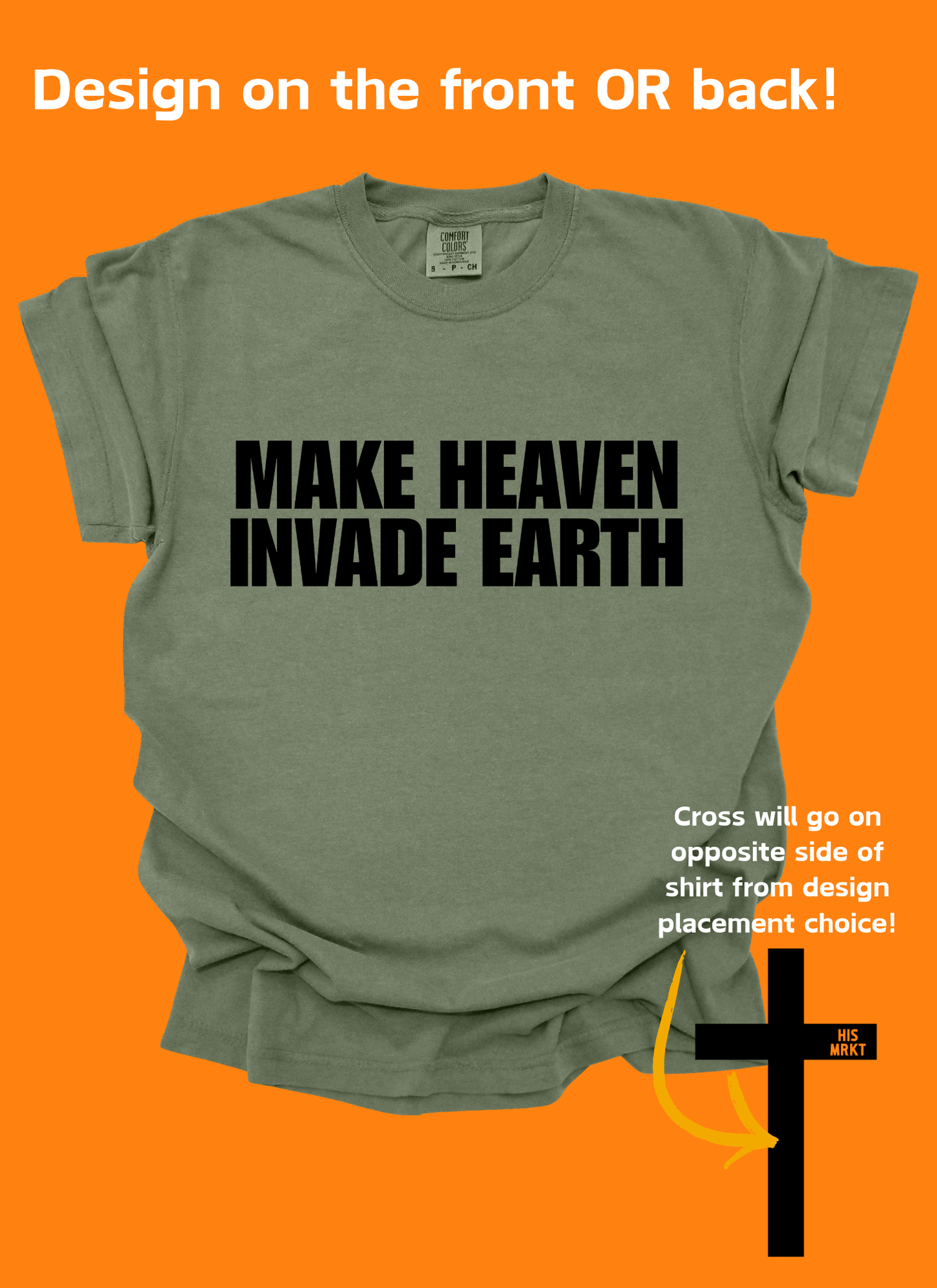 MAKE HEAVEN INVADE EARTH - TSHIRT BAR DESIGN