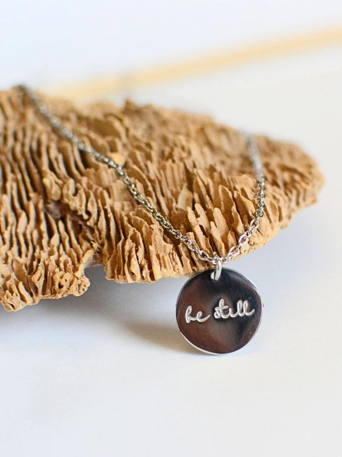 Be Still Necklace