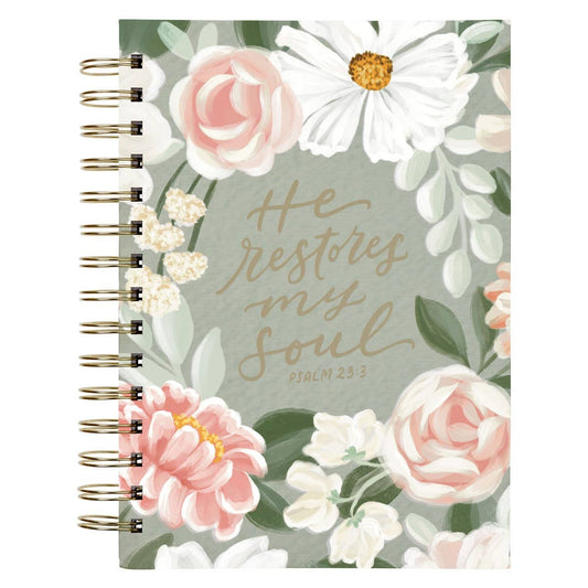 He Restores My Soul - Psalm 23:3 - Spiral Journal