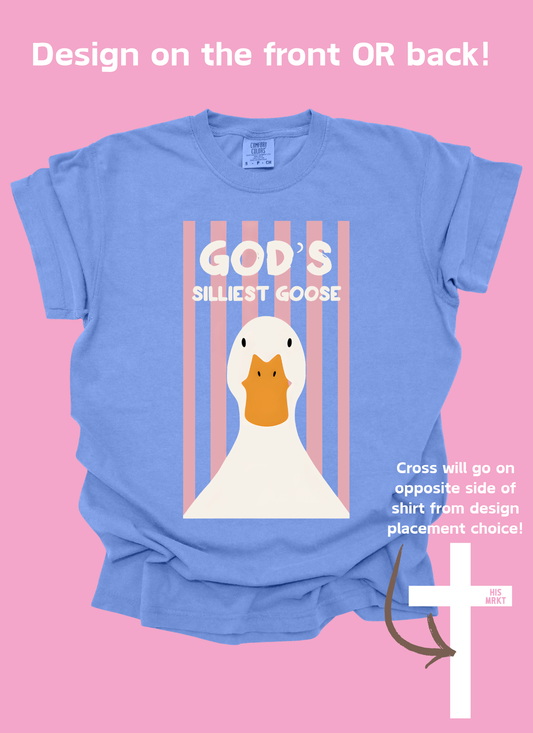 GOD'S SILLIEST GOOSE - TSHIRT BAR DESIGN