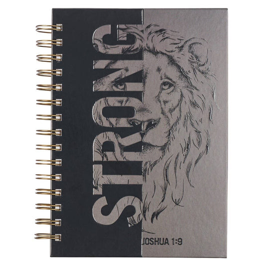 Be Strong - Josh. 1:9 - Spiral Journal