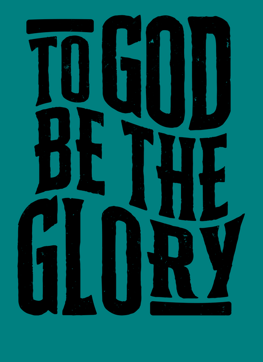 To God Be The Glory - HIS Design