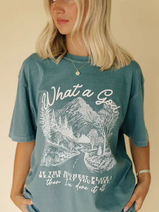What A God Graphic Tee